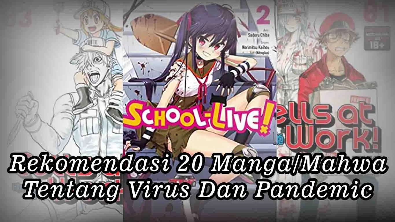 Rekomendasi 20 Manga/Manhwa tentang Virus maupun Pandemi untuk Menemanimu di Rumah