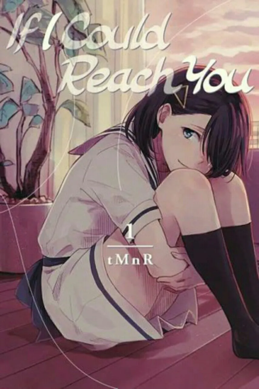 Manga If I Could Reach You Karya tMnR akan Mencapai Klimaks pada Bulan Oktober