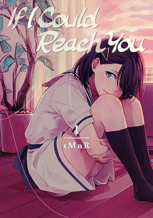 Manga If I Could Reach You Akhirnya Tamat